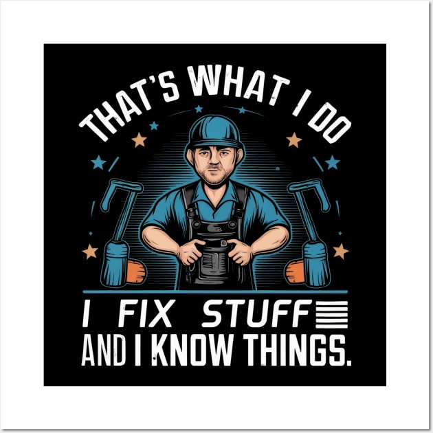 "I Fix stuff" Funny Mechanic, Ingenieur, Garage Wall Art by SimpliPrinter